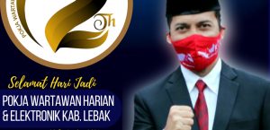 SELAMAT HARI JADI POKJA WARTAWAN HARIAN DAN ELEKTRONIK KAB.LEBAK