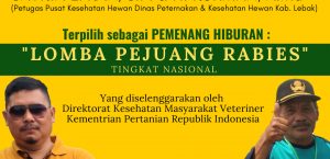 SELAMAT KEPADA SATRIA EPRAN, S.Pt DAN H. RUKMAN, A.Md TERPILIH SEBAGAI PEMENANG HIBURAN ” LOMBA PEJUANG RABIES ” TINGKAT NASIONAL