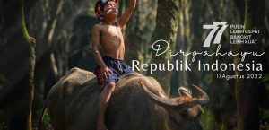DIRGAHAYU REPUBLIK INDONESIA KE 77 ” PULIH LEBIH CEPAT, BAGKIT LEBIH KUAT “