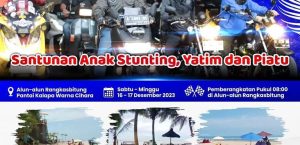 TOURING KEMANUSIAAN SANTUNAN ANAK STUNTING, YATIM DAN PIATU
